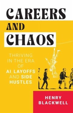 Careers & Chaos - Blackwell, Henry Careers & Chaos - Blackwell, Henry