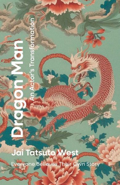 Dragon Man - An Actor's Transformation