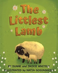 The Littlest Lamb - Whitely, Duane; Whitely, Jackie The Littlest Lamb - Whitely, Duane; Whitely, Jackie