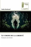 Le choix de la liberté