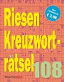 Riesen-Kreuzworträtsel 108 Riesen-Kreuzworträtsel 108