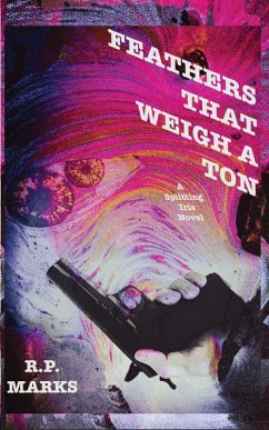 Feathers That Weigh A Ton - Marks, R P