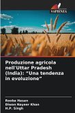 Produzione agricola nell'Uttar Pradesh (India): 