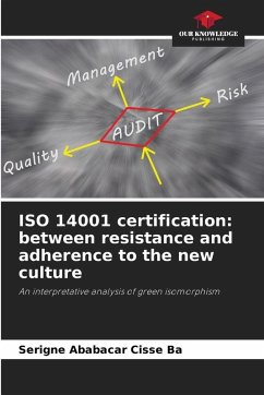ISO 14001 certification: between resistance and adherence to the new culture - Ba, Serigne Ababacar Cisse