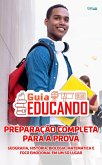 Guia Educando - Preparação Completa para a Prova (eBook, ePUB) Guia Educando - Preparação Completa para a Prova (eBook, ePUB)