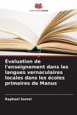 Évaluation de l'enseignement dans les langues vernaculaires locales dans les écoles primaires de Manus