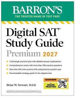 Digital SAT Study Guide Premium, 2027: 3 Practice Tests + Comprehensive Review + Online Practice - Barron's Educational Series; Stewart, Brian W