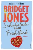 Bridget Jones. Schokolade zum Frühstück