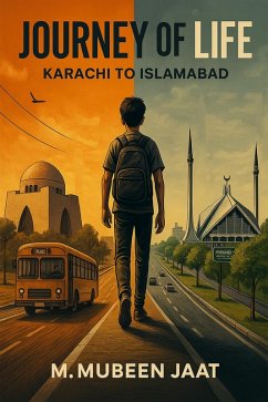 Cover Journey of Life: Karachi to Islamabad (eBook, ePUB)