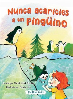 Cover Nunca acaricies a un pinguino