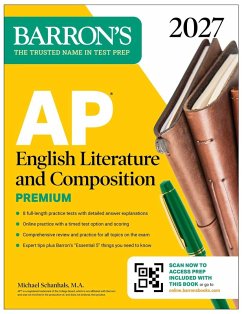 AP English Literature and Composition Premium, 2027: Prep Book with 8 Practice Tests + Online Practice - Barron's Educational Series; Schanhals, Michael