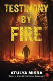Testimony By Fire Testimony By Fire