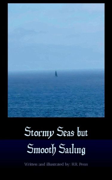 Stormy Seas but Smooth Sailing