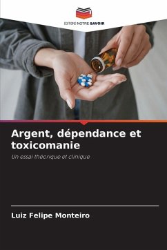 Cover Argent, dépendance et toxicomanie