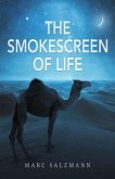 The Smokescreen of Life