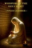 Whispers of the Holy Spirit - Inner Chamber Whispers of the Holy Spirit - Inner Chamber