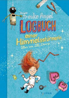 Logbuch einer Himmelsstürmerin - Angel, Frauke
