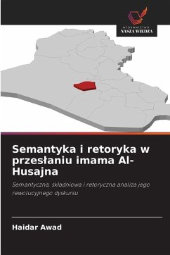 Semantyka i retoryka w przes¿aniu imama Al-Husajna - Awad, Haidar