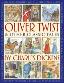 Oliver Twist & Other Classic Tales by Charles Dickens