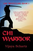 Chi Warrior Chi Warrior