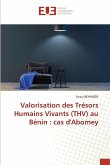 Valorisation des Trésors Humains Vivants (THV) au Bénin : cas d'Abomey