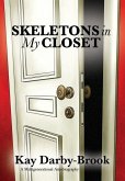 Skeletons in My Closet