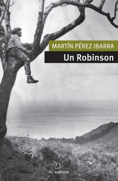 Un Robinson - P rez Ibarra, Mart n Un Robinson - P rez Ibarra, Mart n