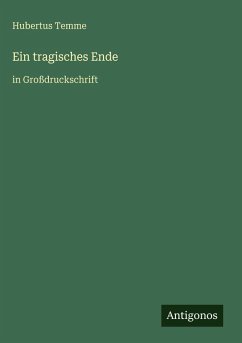 Ein tragisches Ende - Temme, Hubertus