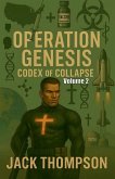 Operation Genesis Codex of Collapse Volume 2 Operation Genesis Codex of Collapse Volume 2