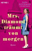 Mrs. Diamond träumt von morgen