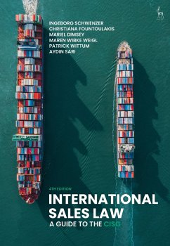 International Sales Law - Sari, Aydin; Fountoulakis, Christiana; Schwenzer, Ingeborg; Weigl, Maren Wibke; Dimsey, Mariel; Wittum, Patrick
