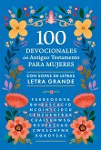 100 Devocionales del Antiguo Testamento Para Mujeres Con Sopa de Letras