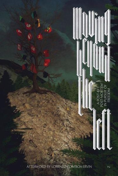 Moving Beyond the Left