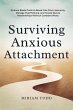 Surviving Anxious Attachment:... - Bild 1