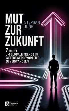 Mut zur Zukunft - Jung, Stephan