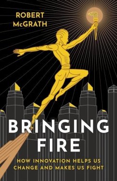Bringing Fire - McGrath, Robert
