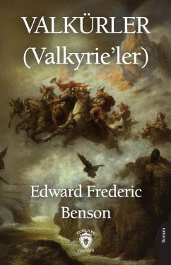 Valkürler Valkyrieler - Frederic Benson, Edward