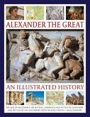 Alexander the Great: An Illustrated History