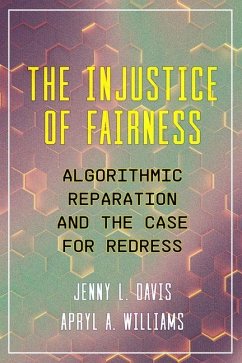 The Injustice of Fairness - Williams, Apryl; Davis, Jenny L. The Injustice of Fairness - Williams, Apryl; Davis, Jenny L.