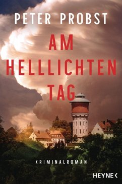 Am helllichten Tag - Probst, Peter