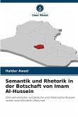 Semantik und Rhetorik in der Botschaft von Imam Al-Hussein