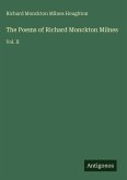 The Poems of Richard Monckton Milnes