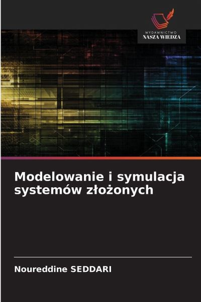 Modelowanie i symulacja systemów z¿o¿onych Modelowanie i symulacja systemów z¿o¿onych