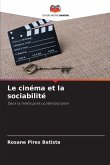 Le cinéma et la sociabilité Le cinéma et la sociabilité