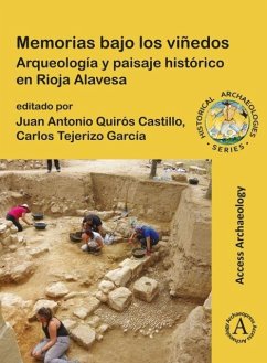 Cover Memorias bajo los vinedos: Arqueologia y paisaje historico en Rioja Alavesa