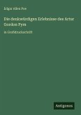 Die denkwürdigen Erlebnisse des Artur Gordon Pym Die denkwürdigen Erlebnisse des Artur Gordon Pym