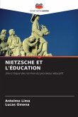NIETZSCHE ET L'ÉDUCATION NIETZSCHE ET L'ÉDUCATION