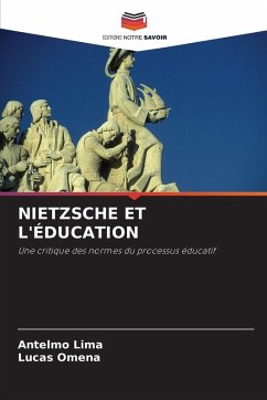 NIETZSCHE ET L'ÉDUCATION - Lima, Antelmo;Omena, Lucas