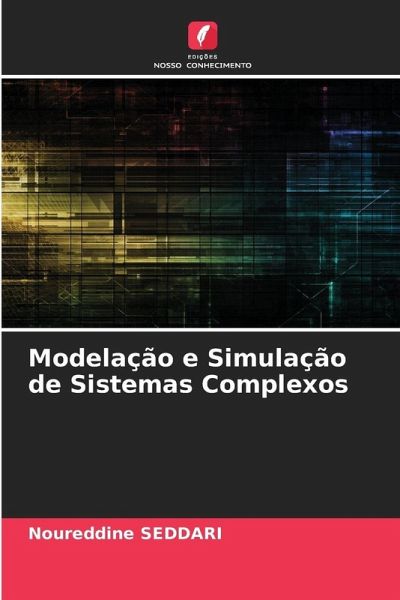 Modelação e Simulação de Sistemas Complexos Modelação e Simulação de Sistemas Complexos