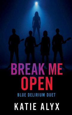 Break Me Open - Alyx, Katie Break Me Open - Alyx, Katie